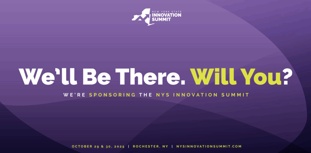 New York State Innovation Summit. We'll Be There. Will You? October 29-30, 2025 in Rochester, NY